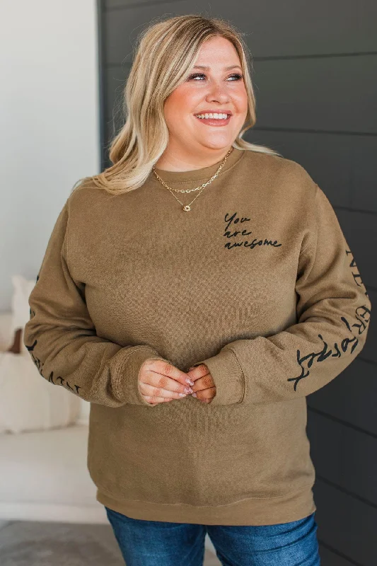 "You Are Awesome" Crew Neck Pullover- Tan